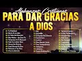 La Canción Cristiana Mas Hermosa Del Mundo 2024 - De Gloria En Gloria - Adoracion En Cada Momento