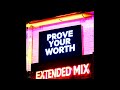 T.I.M.E. - Prove Your Worth (Extended Mix)