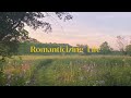 [Playlist] Romanticizing life.