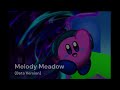 Melody Meadow (Beta Ver)- Project Melody