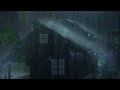 Hypnotize You into Deep Sleep 😴 Torrential Rain & Powerful Thunder Sounds on Tin Roof of Farmhouse