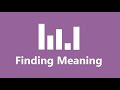 Finding Meaning | Audio Journal 012