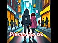 Places to Go