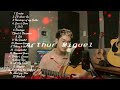 Arthur Miguel - Playlist Compilation 2021 | Best Arthur Miguel Song Covers 2021