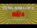 Từ vựng Tiếng Anh- Lớp 6