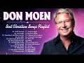 Inspired Don Moen Christian Worship Songs Lyrics 2021🙏Top 100 Praise and Worship Songs Playlist