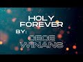 Holy Forever || Cece Winans and Chris Tomlin Cover Songs