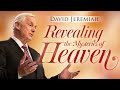 What Does the Bible Tell Us About Heaven    David Jeremiah
