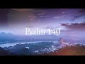 Psalm 140: Powerful Prayer to Receive God's Protection