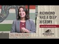 Richmond Has a Deep History