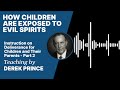 💥 Instruction on Deliverance for Children and Their Parents - Part 2