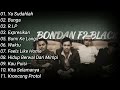 Bondan Prakoso And Fade 2 Black Full Album TERBAIK DAN TERPOPULER