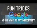 15 Fun Google Tricks You'll Want to Try Immediately!
