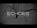 Echoes Of The Machine - The Black