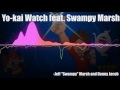 Yo-kai Watch - Yo-kai Watch feat. Swampy Marsh Extended 15+ Mins.