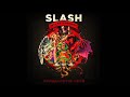 Slash- Not For Me(apocalyptic love) backing track with original vocals