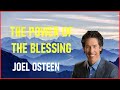 joel osteen - The Power Of The Blessing