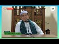 Rahasia Kalimat lailahaillallah || Buya arrazy hasyim