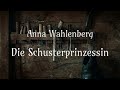 Die Schusterprinzessin • Anna Wahlenberg • Märchen • Hörbuch