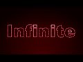 Infinite - My New Intro!