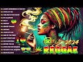 Reggae Music Mix 2024 🔥 Top 100 Reggae Songs Of All Time 🎼 Most Requested Reggae Love Songs 2024