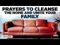 KEEP THIS PLAYING! Breakthrough Prayers For Your HOME and FAMILY