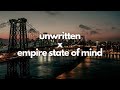 Unwritten x New York (Empire State of Mind)