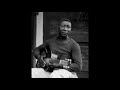Muddy Waters Talks To Alan Lomax About Robert Johnson and Son House