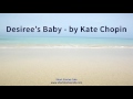 Desiree's Baby   by Kate Chopin