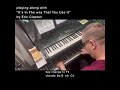 Clapton - It's in the Way That You Use It - keyboard jam