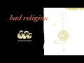 Bad Religion - 