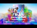 Dream And Shine Brighter FULL SOUNDTRACK (Disneyland Paris)