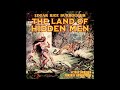 The Land of Hidden Men by Edgar Rice Burroughs