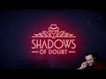 Lazy Sunday Brain Scratching  |  Shadows of Doubt Blind Playthrough