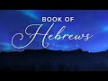 Fall Asleep to Book of Hebrews [Holy Bible Audio]