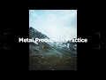 Metal Mixing/Production practice