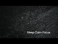 RAIN SOUNDS FOR SLEEPING | Relax & Soothe Your Mind | Study | Focus