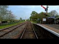 Driver's Eye View - Kent & East Sussex Railway - Bodiam to Tenterden - 4K