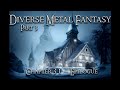 Diverse Metal Fantasy Part 3 Chapter 31 - Epilogue