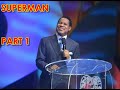 Superman (Part 1) By Pastor Chris Oyakhilome