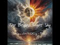 The Bright Night Sky [FULL ALBUM]