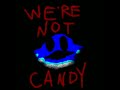 We're Not Candy (Slowed+Reverb)