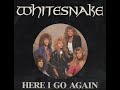 Whitesnake - Here I Go Again (USA Single Remix - 10