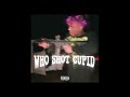 Juice WRLD - Who Shot Cupid [OG Version/Unreleased]