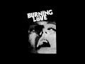 Burning Love - Lives of the Saints