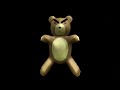 Teddy Bloxpin gets mad at you for hugging him too much