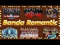 La Arrolladora, Banda Ms, Calibre 50, Banda El Limon, Carin Leon,  Y Más💖Lo Mejor Banda Romanticas