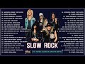 Greatest Hits Slow Rock Ballads 70s, 80s, 90s//Scorpions, Aerosmith, Bon Jovi, U2, Ledzeppelin