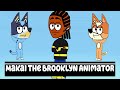 Makai The Brooklyn Animator - Intro (Bluey Variant)