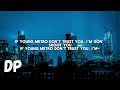 Future, Metro Boomin - We Don't Trust You (Lyrics)